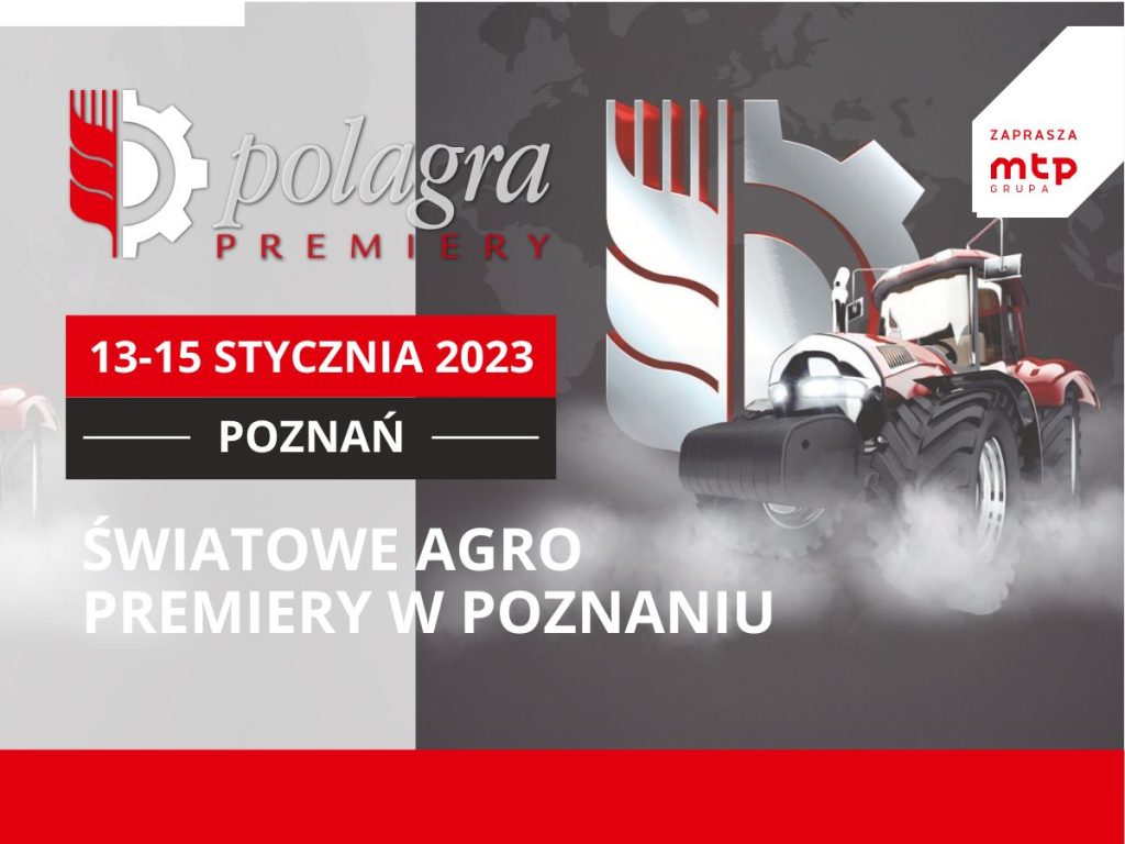 POLAGRA - PREMIERY 2023. Rolnicze premiery w Poznaniu
