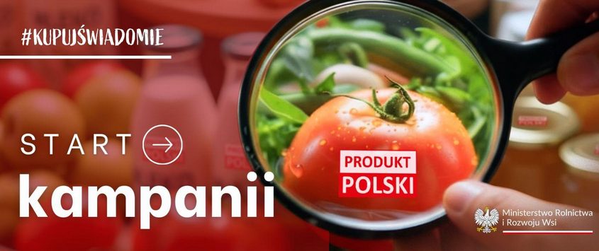 Kampania Produkt Polski: Rusza ogólnopolska akcja „Kupuj Świadomie – PRODUKT POLSKI”