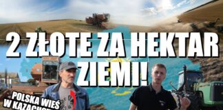 Kazachstan – rolnictwo na nieludzkiej ziemi [ROLNICTWO ŚWIATA]