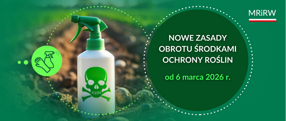 Nowe zasady obrotu: Środki ochrony roślin pod ścisłą kontrolą od 6 marca