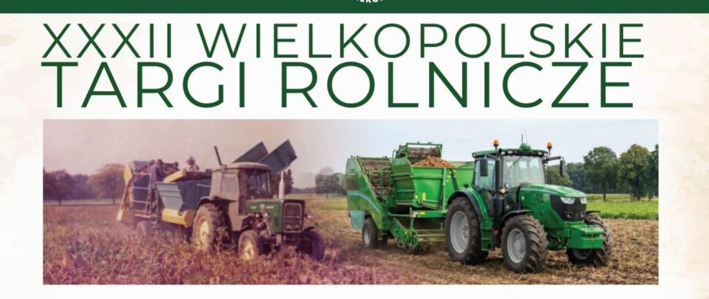 Sielinko 2026! Rolnicy ponownie spotkają się na Wielkopolskich Targach Rolniczych